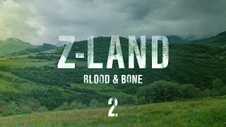 ZLAND Chapter 4 “Blood amp Bone” Part 2 [upl. by Bari]