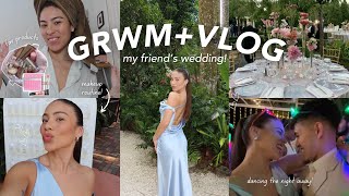 GRWMVLOG 💍💒 my friend’s wedding [upl. by Nolrak]