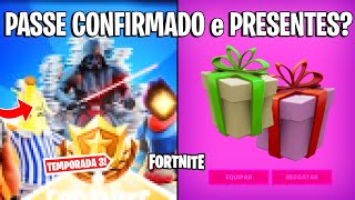 FORTNITE  PASSE DE BATALHA CONFIRMADO e PRESENTES EPIC EVENTO FINAL [upl. by Eylrahc844]