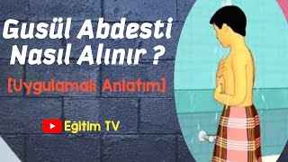 Gusül Abdesti Uygulamalı Anlatım [upl. by Miahc552]