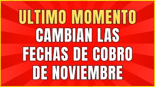 CAMBIAN LAS FECHAS DE COBRO DE NOVIEMNRE 2023 JUBILADOS Y PENSIONADOS PNC [upl. by Felise]