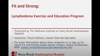 Fit amp Strong Lymphedema Exercise amp Education Program presented by Tracie Sullivan StonyBrook SH [upl. by Salot]