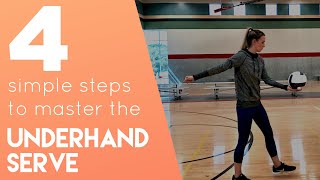 4 Steps to Master the Underhand Serve  How to Serve a Volleyball for Beginners [upl. by Slin72]