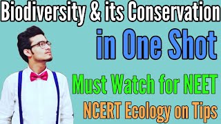 Biodiversity and Conservation in One Shot for NEET  NCERT Ecology in easy way Ft Vipin Sharma [upl. by Varden988]