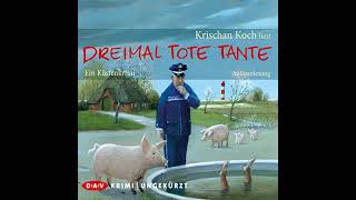 Krischan Koch  Thies Detlefsen 4  Dreimal tote Tante  Hörbuch Krimis Thriller [upl. by Aray]