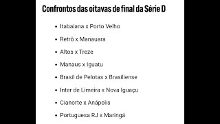 Confrontos das oitavas de final da Série D do Brasileiro Único paulista é a Inter de Limeira [upl. by Stricklan]