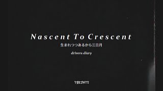 Nascent To Crescent  A film by Trejnts [upl. by Rebmac]