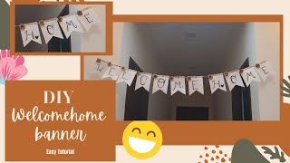 DIY welcome home banner tutorial 😍🤩easy to make [upl. by Airetas]