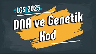 DNA ve Genetik Kod  8 Sınıf LGS2025 [upl. by Ennaeel768]