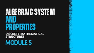 Binary Operation Algebraic System amp Properties  MAT203  DMS MODULE 5  KTU  Anna Thomas  SJCET [upl. by Frazier]