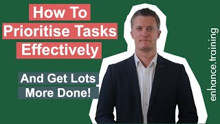 How To Prioritise Tasks Effectively – And Get Lots More Done [upl. by Fair]