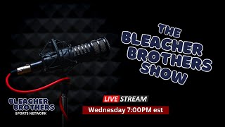 The Bleacher Brothers Show 91824 [upl. by Crosse]