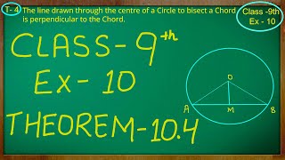 Class 9th  Ex  10 Theorem 104  Circles  CBSE NCERT [upl. by Nylessoj]