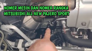 NOMER MESIN DAN NOMER SASIS PAJERO ALL NEW SEPERTI INI PROSESNYA [upl. by Patti]