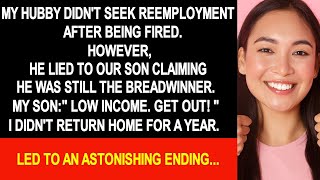 My husband didnt seek reemployment after being fired but he pretended he is breadwinner to my son [upl. by Asilet]