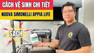 Cách vệ sinh máy pha cafe Nuova Simonelli Appia Life 1 group [upl. by Londoner]