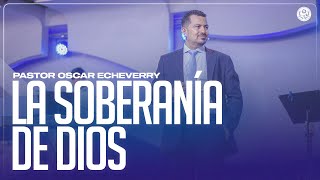 🙌🏼La soberanía de Dios  Pastor Oscar Echeverry ll Domingo 28 de enero 2024  CMB Palmira [upl. by Clabo]