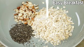 10 Minutes Oats Recipe  Easy Breakfast [upl. by Lamoree]