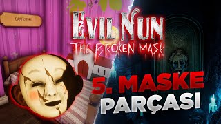 KAYIP 5 PARÇA BULUNDU  Evil Nun The Broken Mask PC [upl. by Hervey43]