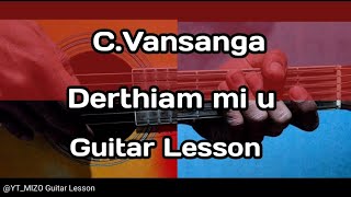 CVansanga  Derthiam mi u Guitar LessonPerhdan [upl. by Nuhsed431]