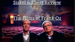 Siskel amp Ebert Review The Films ofFrank Oz [upl. by Anil931]