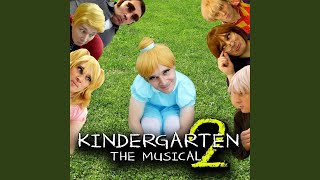 Kindergarten 2 The Musical [upl. by Ynamreg]