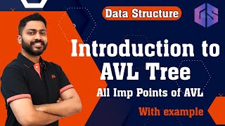 Lec58 Introduction to AVL Tree in Data Structure with Examples  All Imp Points of AVL [upl. by Phionna969]