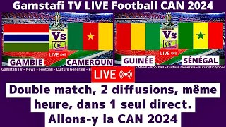 Gambie vs Cameroun  Guinée vs Senegal En Direct CAN 2024  Gamstafi TV [upl. by Collum879]