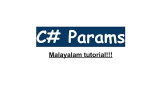 C Params  csharp programming language  malayalam tutorial  parameter  argument  function [upl. by Azitram]