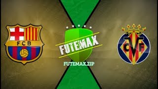 Barcelona X Villarreal  Ao Vivo  Campeonato Espanhol [upl. by Acceb]