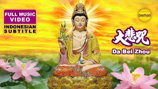 DA BEI ZHOU MANTRA  大悲咒  TA PEI COU  BUDDHIST MUSIC VIDEO [upl. by Tabitha834]