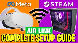 HOW TO PLAY STEAM VR GAMES WITH NO CABLES  Meta Quest 2 Air Link Setup Guide [upl. by Aicilanna774]