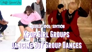 Kpop Girl Groups Dancing Boy Group Dances  WEEKLY IDOL EDITION [upl. by Worden]