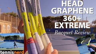 HEAD Graphene 360 Extreme Racquet Review  Pro Tour MP and S racquets included [upl. by Steinman]