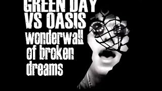 Oasis amp Green Day Ft Travis Eminem  Wonderwall Of Broken Dreams Subtitulada al español [upl. by Ilyssa796]