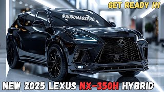 Heres the Redesign 2025 Lexus NX 350h Hybrid What to Expect [upl. by Peterman163]