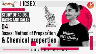 Study of Acids Bases and Salts L4  Bases Method of Preparation amp Chemical Properties ICSE Class 10 [upl. by Nyvets68]