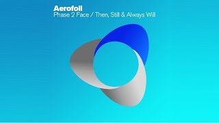 Aerofoil  Phase 2 Face Original Mix [upl. by Barnum]