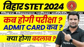 Bihar STET Exam Date 2024  BSTET Admit Card Kab Aayega  Bihar STET Admit Card Update  BSTET News [upl. by Ainnat923]