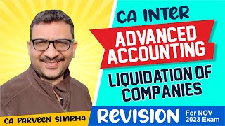 Revision Video  Inter Advanced Accounting  Liquidation of Companies  Nov 2023 Exam [upl. by Anilak]