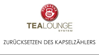 TEEKANNE TEALOUNGE System Professional Edition Zurücksetzen des Kapselzählers [upl. by Leksehc]