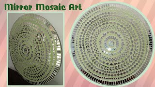 Mirror Mosaic Art  Mosaic Art Tutorial  How To Make Mirror Mosaic Art [upl. by Zeidman396]