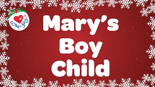 Marys Boy Child with Lyrics Christmas Song 👼🎄 [upl. by Ametaf]