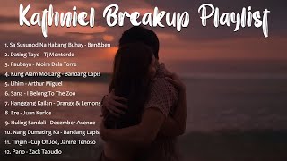 Kathniel Breakup Playlist 💔 Filipino Heart Broken Songs  NON Stop [upl. by Swarts100]