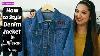 How to style Denim Jacket in Different Ways  Perkymegs [upl. by Oidualc]