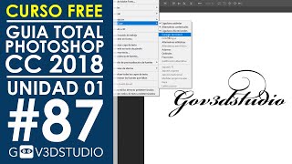 Guía Total Photoshop CC 2018 U0187 Paneles de Textos Suavizado Orientación y OpenTypes [upl. by Gavrilla]