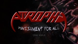 ATROPHY  Punishment For All Lyric Video [upl. by Ahab]