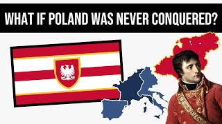 What If Poland Was Never Conquered  Alternate History [upl. by Dlonra518]