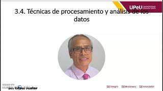 Técnicas de procesamiento y análisis de los datos [upl. by Zipnick]