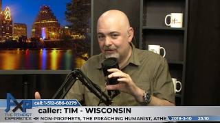 Kids get theist Dad to call  Tim  Wisconsin  Atheist Experience 2310 [upl. by Bortman]